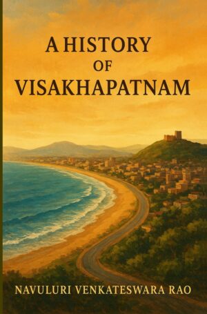 A History of Visakhapatnam