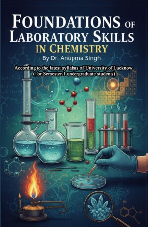 Foundations of Laboratory Skills in Chemistry